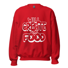 Load image into Gallery viewer, &#39;Will Create For Food&#39; sweatshirt
